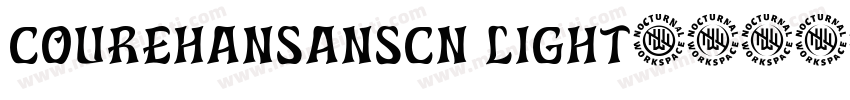 courehansanscn light字体转换